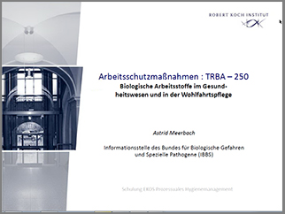 TRBA 250 – Schulungsmaterial (verweist auf: TRBA 250: Arbeitsschutzmaßnahmen)